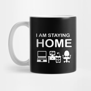 Simple I Am Staying Home Typography Design Mug